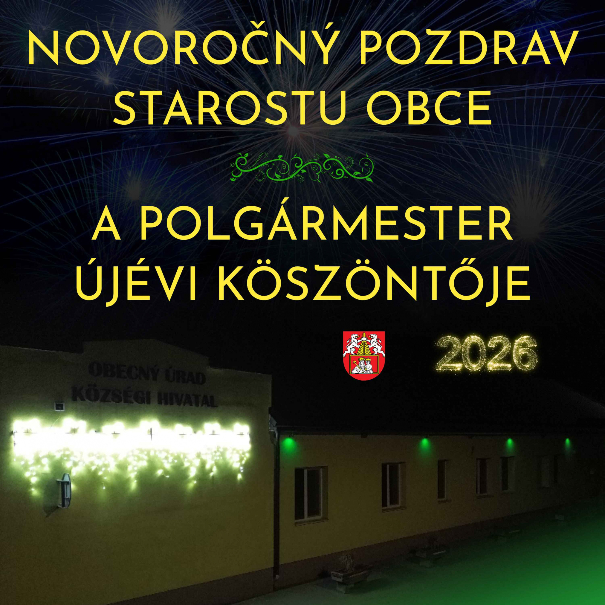 Fotka - Novoročný pozdrav starostu obce / A polgármester újévi köszöntője